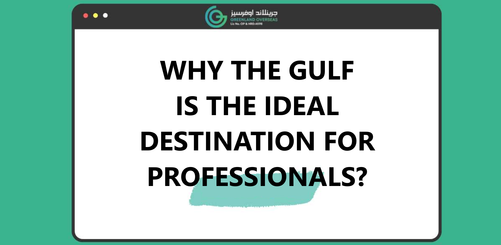 Why the gulf is ideal destination for professionals