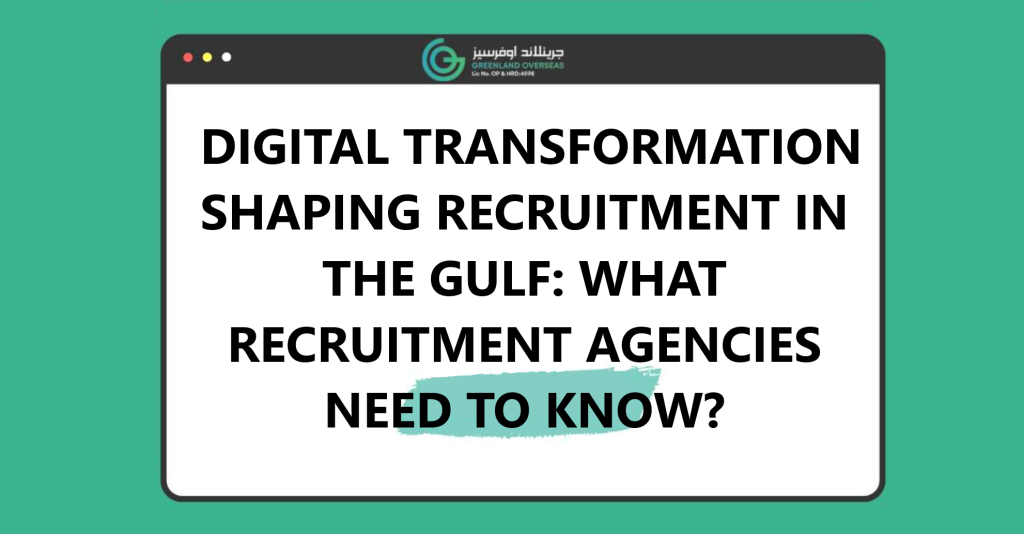 digital-transformation-shaping-recruitment-in-the-gulf-what-recruitment-agencies-need-to-know