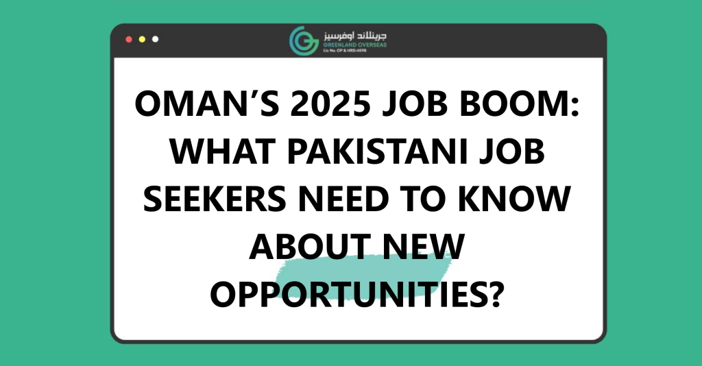oman-2025-job-boom-pakistani-job-seekers-opportunities