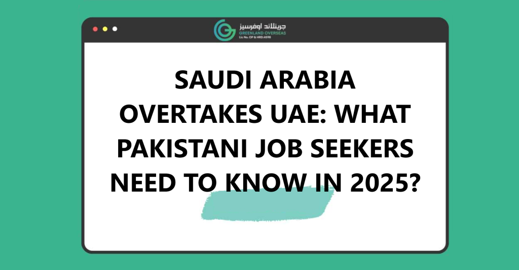 saudi-arabia-overtakes-uae-what-pakistani-job-seekers-need-to-know