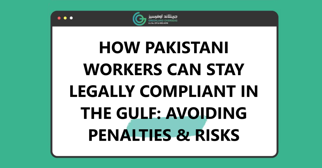 Pakistani workers in Gulf countries attending a legal compliance orientation session to understand visa rules, labor laws, and contract regulations for safe overseas employment.