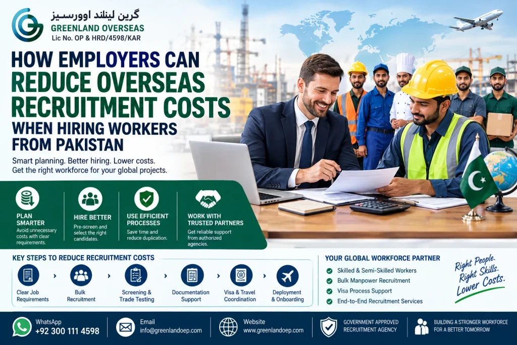 Employers reducing overseas recruitment costs when hiring workers from Pakistan